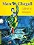 Marc Chagall: Life is a Dream (Adventures in Art)