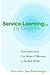 Service-Learning . . . by Degrees: How Adolescents Can Make a Difference in the Real World