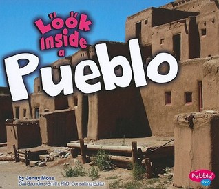 Look Inside a Pueblo (Pebble Plus. Look Inside)