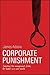 Corporate Punishment by James Adonis