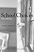 School Choices: True and False
