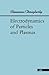 Electrodynamics of Particles and Plasmas