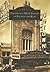 The Chicago Movie Palaces of Balaban and Katz (Images of America: Illinois)