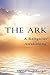 The Ark: A Religious Awakening