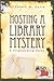 Hosting a Library Mystery by Elizabeth M. Karle
