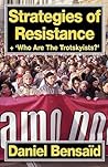 Strategies of Resistance & 'Who Are the Trotskyists?'