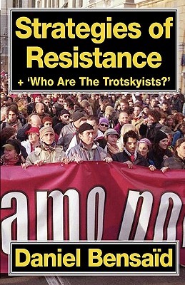 Strategies of Resistance & 'Who Are the Trotskyists?' (Paperback)