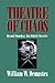 Theatre of Chaos: Beyond Absurdism, into Orderly Disorder
