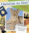 Christian the Lion by Anthony Bourke