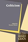 Celticism (Studia Imagologica, 8)