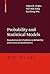 Probability and Statistical Models by Arjun Gupta