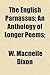 The English Parnassus; An Anthology of Longer Poems;