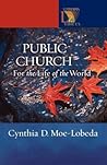 Public Church: For the Life of the World (Lutheran Voices)
