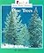 Pine Trees (Rookie Read-About Science)