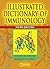 Illustrated Dictionary of Immunology