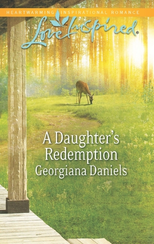 A Daughter's Redemption (Love Inspired)