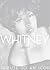Whitney by Pat Houston