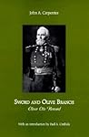 Sword and Olive Branch: Oliver Otis Howard (The North's Civil War) Sword and Olive Branch: Oliver Otis Howard (The North's Civil War)