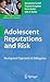 Adolescent Reputations and Risk: Developmental Trajectories to Delinquency (Advancing Responsible Adolescent Development)