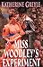 Miss Woodley's Experiment