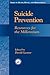 Suicide Prevention (Series in Death, Dying, and Bereavement)