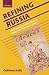 Refining Russia: Advice Lit...