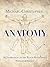 Anatomy: A Celebration of t...