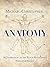 Anatomy by Michael-Christopher
