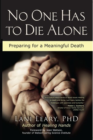 No One Has to Die Alone: Preparing for a Meaningful Death (Paperback)