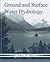 Ground and Surface Water Hydrology by Larry W. Mays