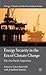 Energy Security in the Era ...