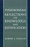 Pyrrhonian Reflections on Knowledge and Justification