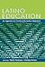 Latino Education: An Agenda for Community Action Research