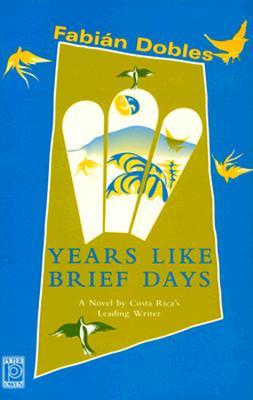 Years Like Brief Days (Hardcover)