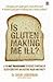 Is Gluten Making Me Ill? by Shari Lieberman