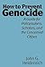 How to Prevent Genocide: A Guide for Policymakers, Scholars, and the Concerned Citizen
