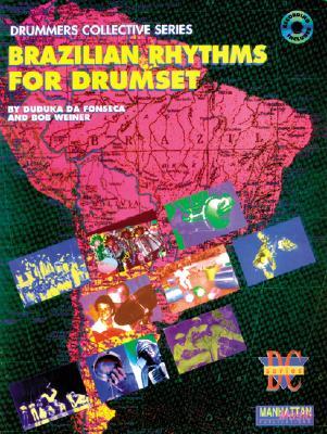 Brazilian Rhythms for Drumset: Book & Online Audio (Manhattan Music Publications - Drummers Collective Series)