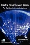 Electric Power System Basics: For the Nonelectrical Professional