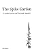 The Spike Garden