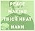 Peacemaking: How to Be It, How to Do It