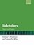 Stakeholders: Theory and Practice