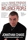 How to Make Friends with Yourself and Influence People How to Make Friends with Yourself and Influence People