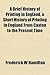A Brief History of Printing in England, a Short History of Printing in England from Caxton to the Present Time