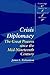 Crisis Diplomacy: The Great Powers since the Mid-Nineteenth Century (Cambridge Studies in International Relations, Series Number 35)