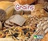 Grains (Acorn: Healthy Eating)