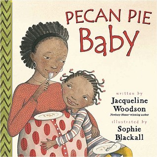 Pecan Pie Baby (Hardcover)