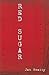 Red Sugar (Pitt Poetry Series)