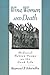 Wine, Women, and Death by Raymond P. Scheindlin