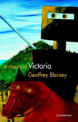 A History of Victoria (Paperback)