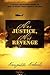 Her Justice, His Revenge by Kenyatta Kelechi